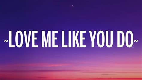 love me like you do love me|love me like you do meaning.